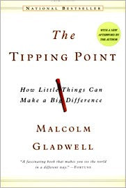 The Tipping Point: How Little Things Can Make A Big Difference: How Little Things Can Make a Big Difference