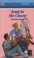 Send In The Clown (Harlequin Romance, 3002)