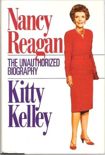 Nancy Reagan: The Unauthorized Biography: the unauthorized biography