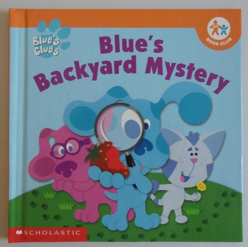 Blue's Backyard Mystery