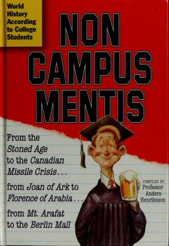 Non Campus Mentis: World History According To College Students