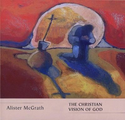 The Christian Vision Of God