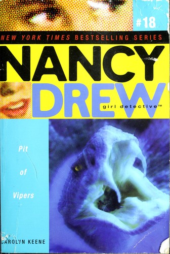 Pit Of Vipers (Nancy Drew: All New Girl Detective #18)