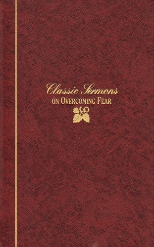 Classic Sermons On Overcomming Fear (Classic Sermons)
