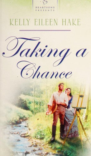 Taking A Chance (Heartsong Presents #640)