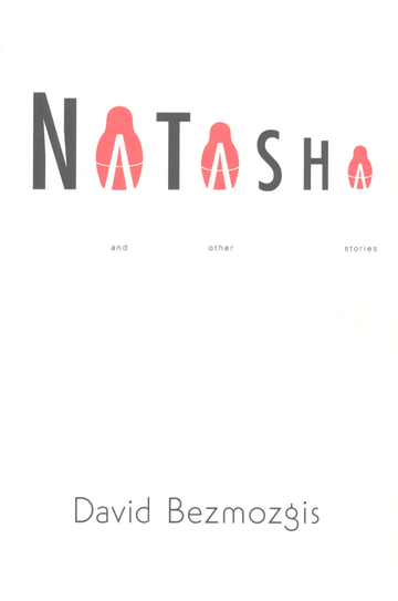 Natasha: And Other Stories