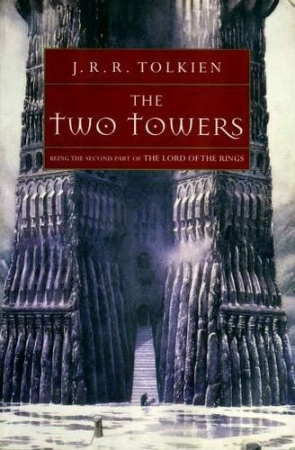 The Two Towers (The Lord Of The Rings, Part 2)
