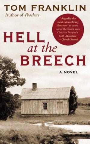 Hell At The Breech: A Novel: A Novel