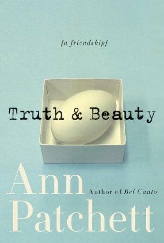 Truth & Beauty: A Friendship: a friendship