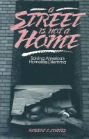 A Street Is Not A Home: Solving America's Homeless Dilemma