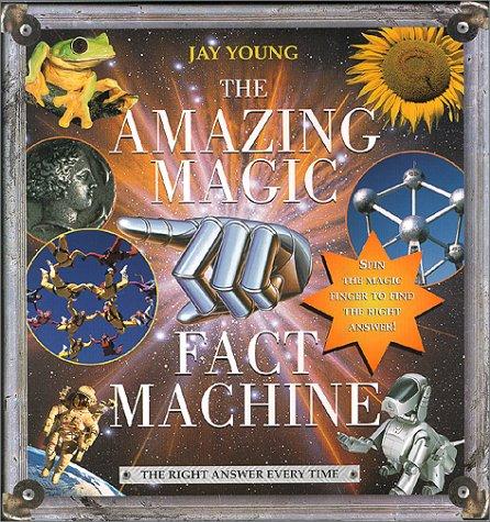 The Amazing Magic Fact Machine