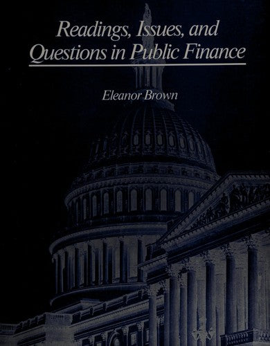 Readings, Issues, And Questions In Public Finance