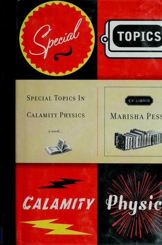 Special Topics In Calamity Physics