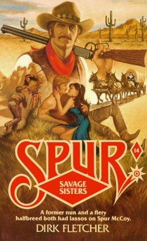Savage Sisters (Spur, 14)