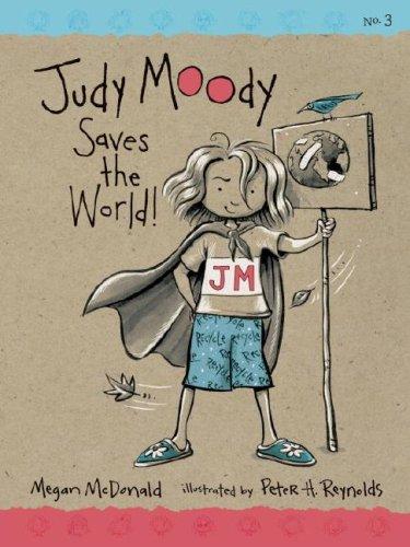 Judy Moody Saves The World! (Judy Moody)