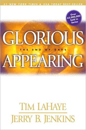 Glorious Appearing: The End Of Days (without dust jacket)