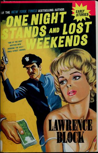 One Night Stands And Lost Weekends