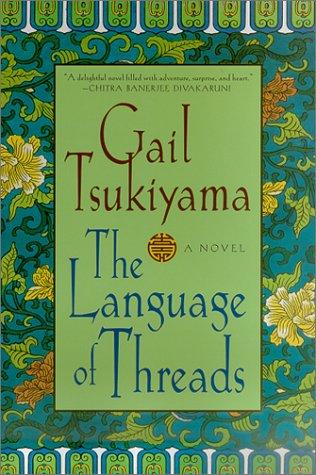 The Language Of Threads: A Novel