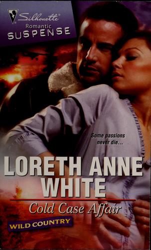 Cold Case Affair (Silhouette Romantic Suspense)