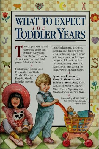 What To Expect: The Toddler Years