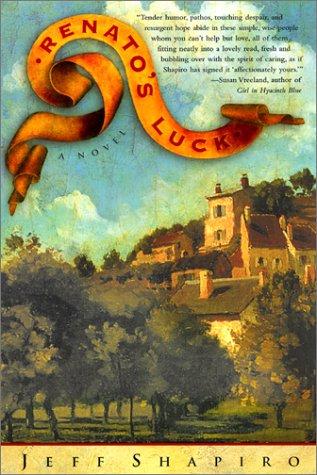 Renato's Luck (A Novel)