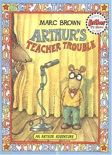 Arthur's Teacher Trouble (Arthur Adventure Series)