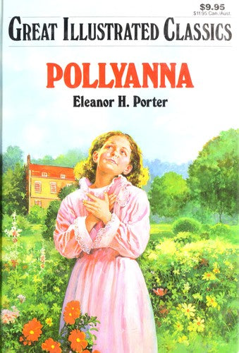 Pollyanna (Great Illustrated Classics)