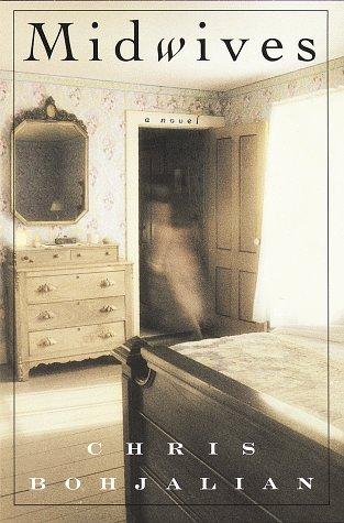 Midwives: A Novel