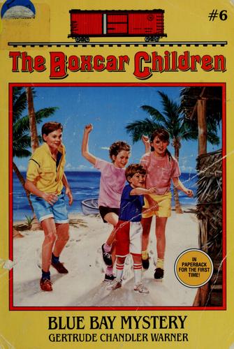 Blue Bay Mystery (The Boxcar Children #6)