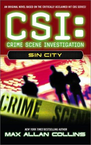 Sin City: An Original Novel Based on the Critically Acclaimed Hit CBS