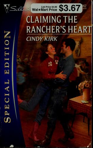 Claiming The Rancher's Heart (Silhouette Special Edition)