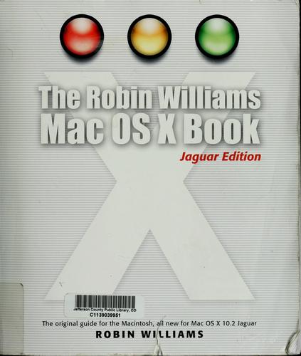 Robin Williams Mac Os X Book, The, Jaguar Edition (2nd Edition) (Robin Williams)