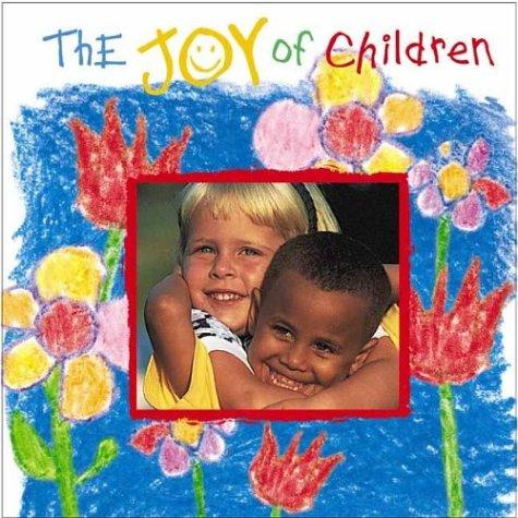 The Joy Of Children