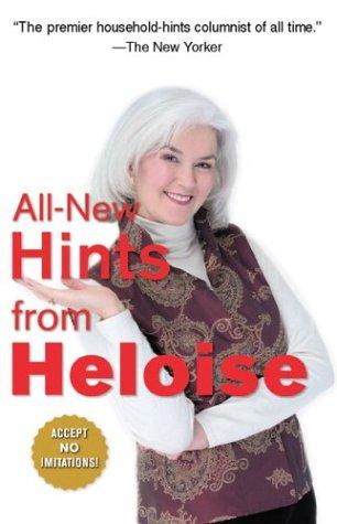 All-New Hints From Heloise: a household guide for the '90s