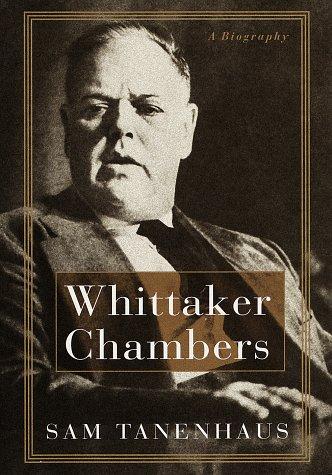 Whittaker Chambers: A Biography: a biography