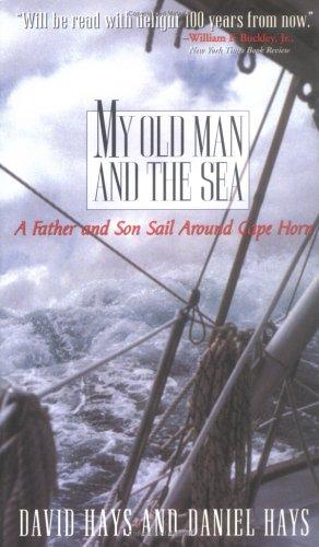 My Old Man And The Sea: a father and son sail around Cape Horn