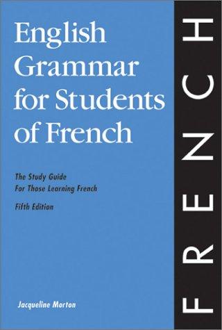 English Grammar For Students Of French