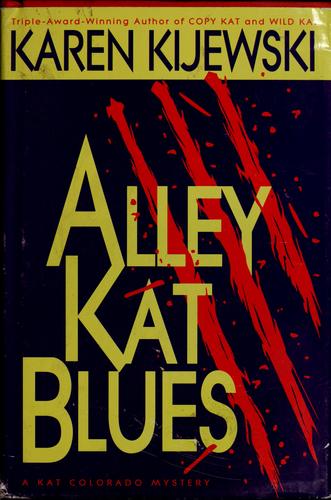Alley Kat Blues (Kat Colorado Mysteries)