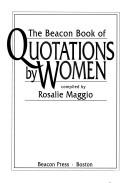 The Beacon Book Of Quotations By Women