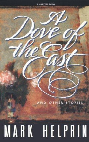 A Dove Of The East And: Other Stories