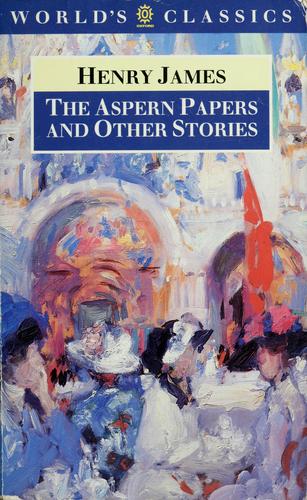 The Aspern Papers And Other Stories