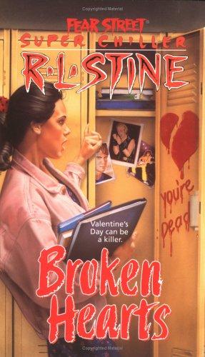 Broken Hearts (Fear Street Super Chillers)