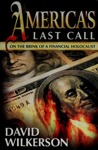 America's Last Call: On The Brink Of A Financial Holocaust