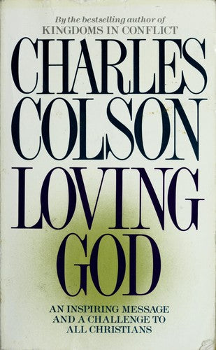 Loving God: an inspiring message and a challenge to all christians