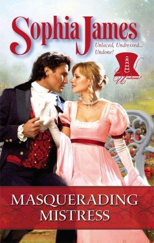 Masquerading Mistress (Harlequin Historical Series)