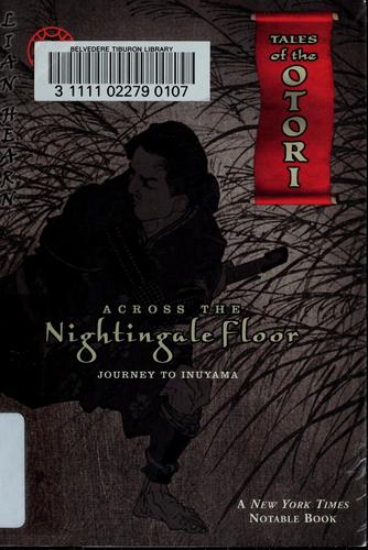 Across The Nightingale Floor, Episode 2: Journey To Inuyama (Tales Of The Otori, Book 2)