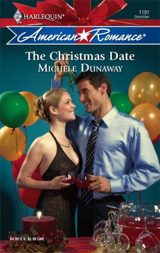 The Christmas Date (Harlequin American Romance Series)
