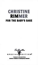 For The Baby's Sake (Silhouette Special Edition #925) (That Special Woman!)