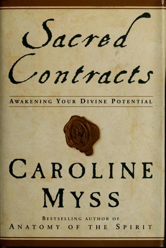 Sacred Contracts: Awakening Your Divine Potential: awakening your divine potential