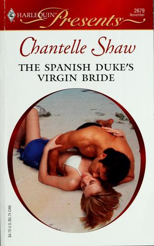 The Spanish Duke's Virgin Bride (Harlequin Presents)